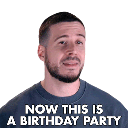 Now This Is A Birthday Party Vinny Guadagnino Sticker - Now This Is A Birthday Party Vinny Guadagnino Jersey Shore Family Vacation Stickers