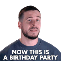 Now This Is A Birthday Party Vinny Guadagnino Sticker - Now This Is A Birthday Party Vinny Guadagnino Jersey Shore Family Vacation Stickers