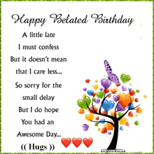 a happy belated birthday card with a tree filled with hearts and balloons
