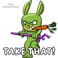 a cartoon bunny is holding a carrot in its mouth and says take that !