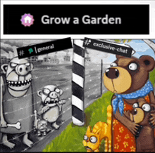 a sign that says grow a garden with a picture of a bear