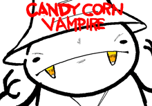 a drawing of a vampire with the words candy corn vampire above him