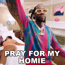Pray For My Homie 2chainz GIF - Pray For My Homie 2chainz Quarantine Thick Song GIFs