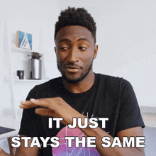 It Just Stays The Same Marques Brownlee GIF - It Just Stays The Same Marques Brownlee It Doesn'T Change GIFs