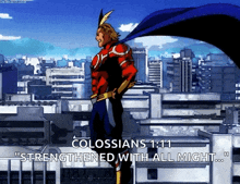 all might from my hero academia is standing in front of a city with a quote from the bible