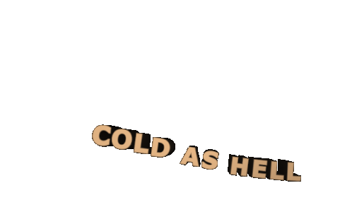 Cold As Hell Freezing Sticker - Cold As Hell Freezing Cold Stickers