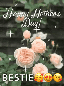 a happy mother 's day bestie card with flowers