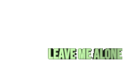 Leave Me Alone Stop Sticker - Leave Me Alone Stop Back Off Stickers