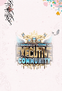 a poster that says starmaker indonesia executive community on it