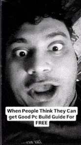 a black and white photo of a man making a funny face