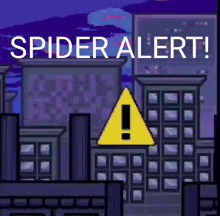 a spider alert sign is displayed in front of a city