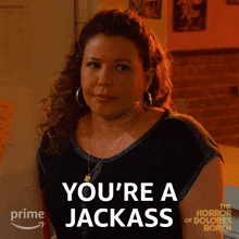 Youre A Jackass Dolores Roach GIF - Youre A Jackass Dolores Roach Justina Machado GIFs