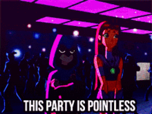 Teen Titans Raven GIF - Teen Titans Raven This Party Is Pointless GIFs