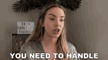You Need To Handle Your Own Shit Stella Rae GIF - You Need To Handle Your Own Shit Stella Rae You Need To Deal With It GIFs