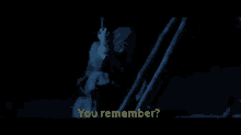 Remember You Remember GIF - Remember You Remember The Bastard Sword GIFs