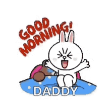 morning daddy
