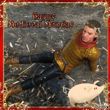 a picture of a man laying on the ground with the words happy medieval monday above him