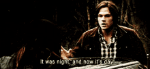 Supernatural It Was Night GIF - Supernatural It Was Night Now Its Day GIFs