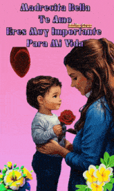a picture of a woman holding a child with the words " madrecita bella te amo eres muy importante para mi vida " on the bottom