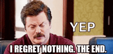 Ron Swanson Parks And Rec GIF - Ron Swanson Parks And Rec I Regret Nothing GIFs