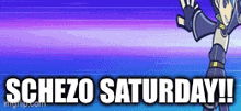 a blue and purple background with the words schezo saturday written on it