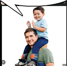 a man is carrying a child on his shoulders with a speech bubble above them