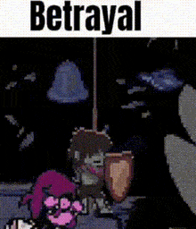 a pixel art of a cartoon character with the word betrayal written on it .