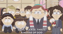 Guys Please This Is A House Of God Eric Cartman GIF - Guys Please This Is A House Of God Eric Cartman Yentl Cartman GIFs