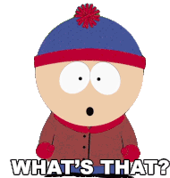 Whats That Stan Marsh Sticker - Whats That Stan Marsh South Park Stickers
