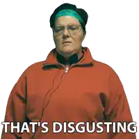 a woman wearing headphones and a red jacket has the words that 's disgusting below her