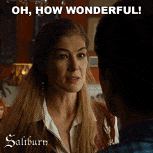 Oh How Wonderful Elsbeth Catton GIF - Oh How Wonderful Elsbeth Catton Saltburn GIFs