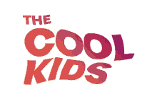 The Cool Kids GIF - The Cool Kids GIFs