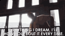 Everything I Dream Ill Show You GIF - Everything I Dream Ill Show You Everything GIFs