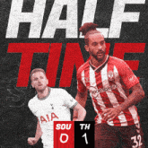 a poster for a half time soccer game with two players