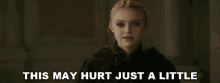 This May Hurt Just A Little Jane GIF - This May Hurt Just A Little Jane Dakota Fanning GIFs