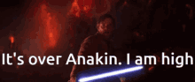 Its Over Anakin GIF - Its Over Anakin GIFs