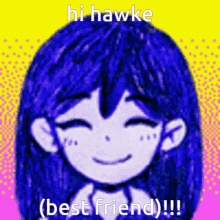 hi hello best friend friend hawke