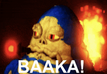 a picture of a cartoon character with the words baaka written on it