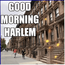 Good Morning Harlem GIF - Good Morning Harlem GIFs