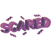 afraid scared
