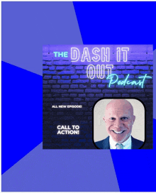 a poster for the dash it out podcast shows a man in a suit