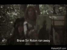 Sir Robin Ran Away GIF - Sir Robin Ran Away Scared GIFs