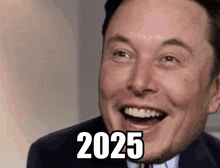 a man in a suit and tie is smiling and says 2025 on his face