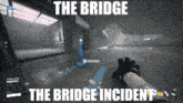 The Bridge Incident The Finals GIF - The Bridge Incident The Bridge The Finals GIFs