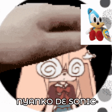a cartoon of a girl with glasses and the words nyanko de sonic below it