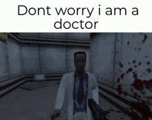 Dont Worry I Am A Doctor Don'T Worry I Am A Doctor GIF - Dont Worry I Am A Doctor Don'T Worry I Am A Doctor Don'T Worry GIFs