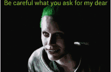 Be Careful What You Ask For Joker GIF - Be Careful What You Ask For Joker Jared Leto GIFs