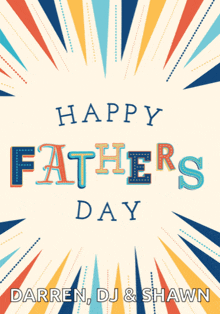 a happy father 's day card with darren and shawn 's names