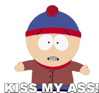 Kiss My Ass Stan Marsh Sticker - Kiss My Ass Stan Marsh South Park Stickers