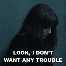 Look I Don'T Want Any Trouble Madison Mitchell GIF - Look I Don'T Want Any Trouble Madison Mitchell Annabelle Wallis GIFs